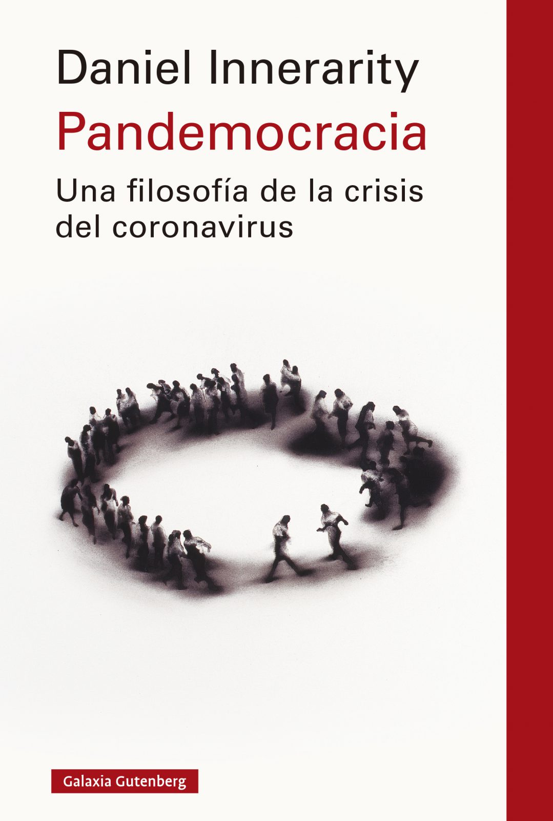 Una teoría de la democracia compleja – Galaxia Gutenberg