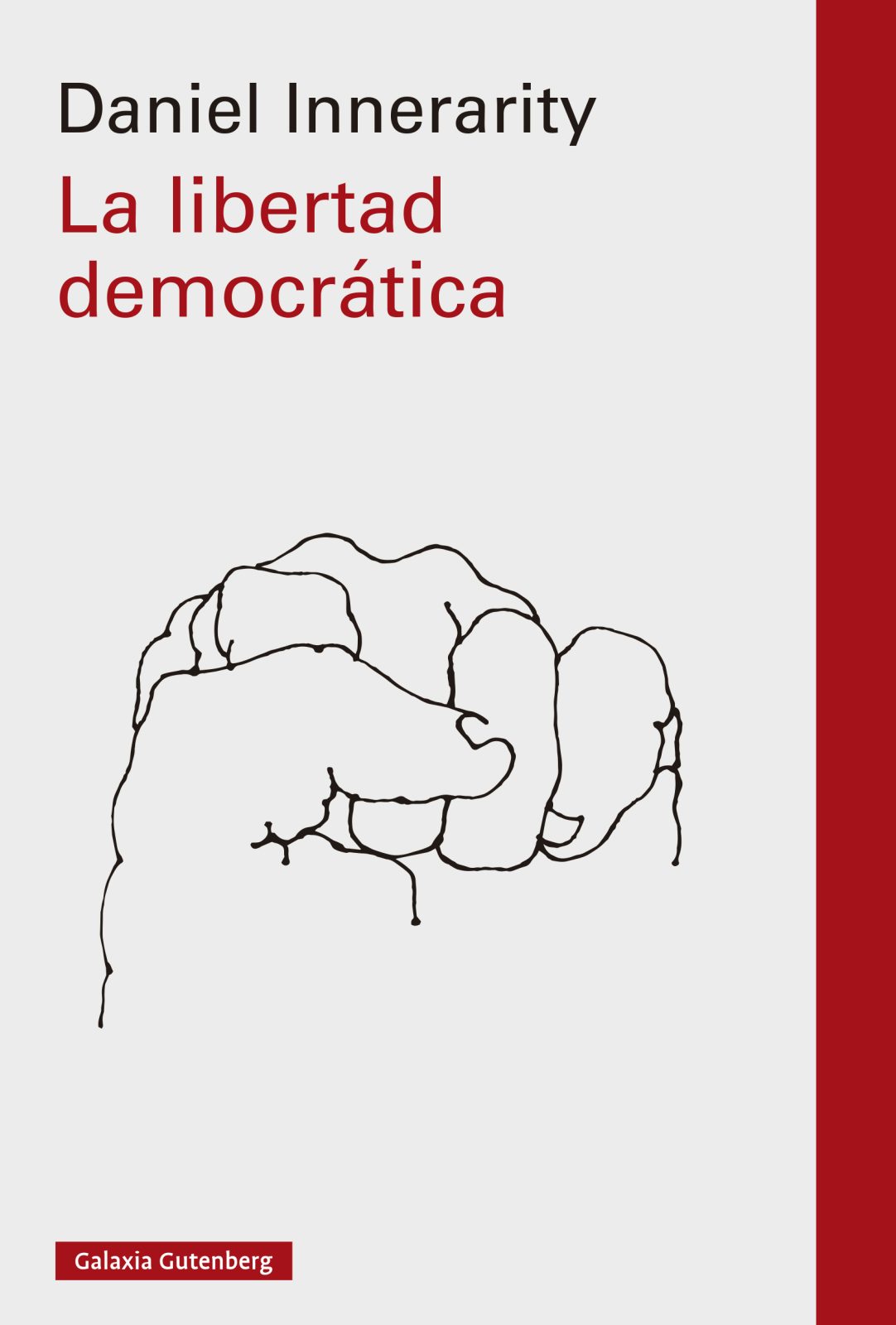 Una teoría de la democracia compleja – Galaxia Gutenberg